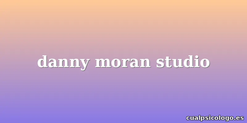 danny moran studio
