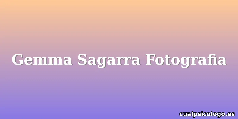 Gemma Sagarra Fotografia
