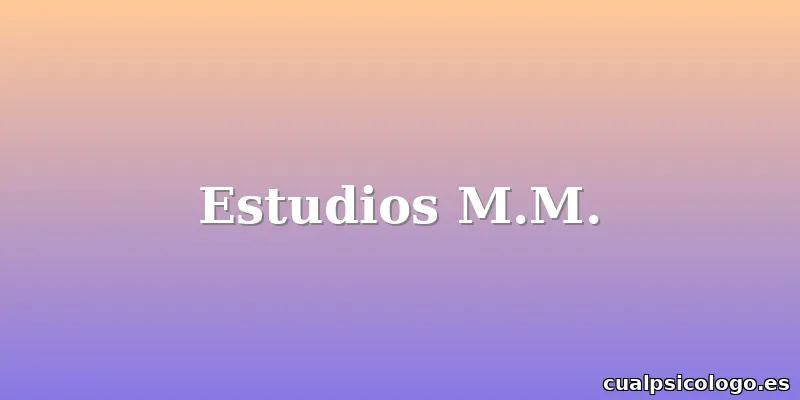 Estudios M.M.