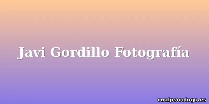 Javi Gordillo Fotografía