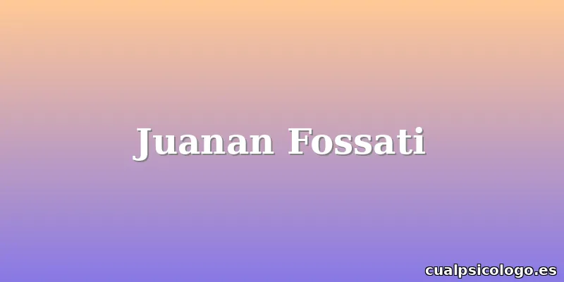 Juanan Fossati