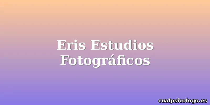 Eris Estudios Fotográficos