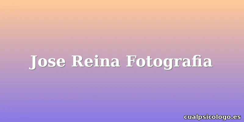 Jose Reina Fotografia