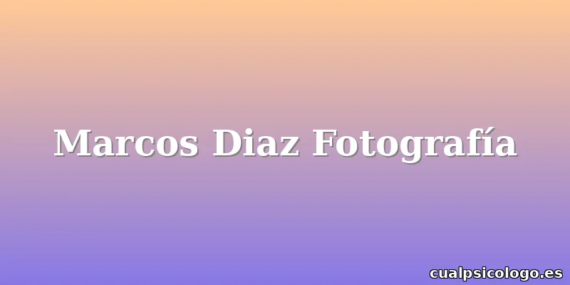 Marcos Diaz Fotografía