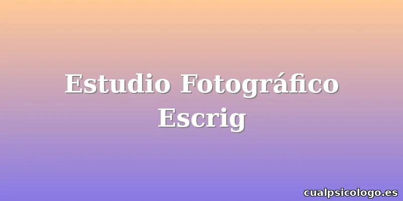 Estudio Fotográfico Escrig