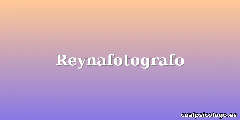 Reynafotografo