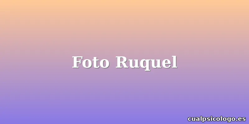 Foto Ruquel