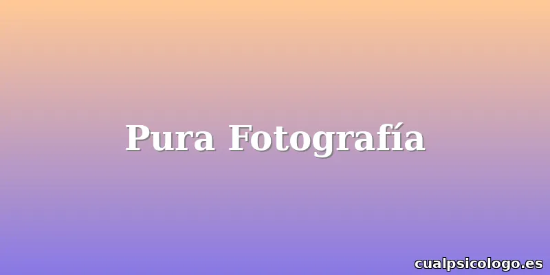 Pura Fotografía
