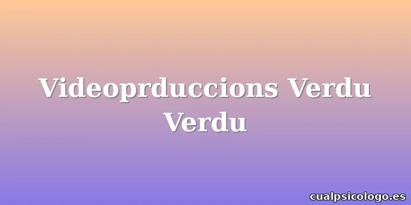 Videoprduccions Verdu Verdu