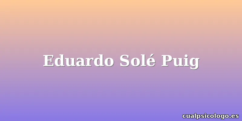 Eduardo Solé Puig