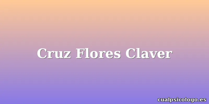Cruz Flores Claver