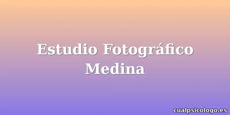 Estudio Fotográfico Medina