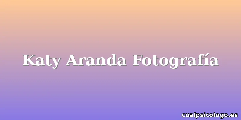 Katy Aranda Fotografía