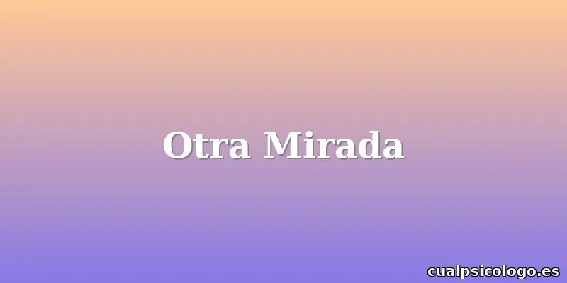Otra Mirada
