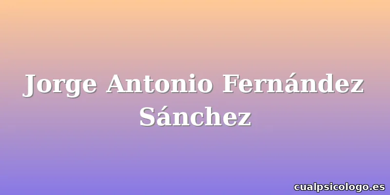 Jorge Antonio Fernández Sánchez