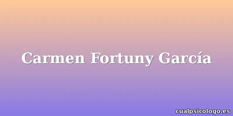 Carmen Fortuny García