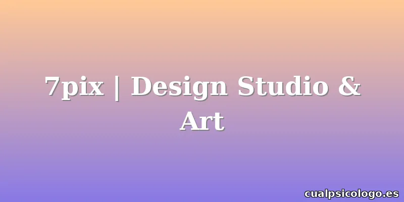 7pix | Design Studio & Art