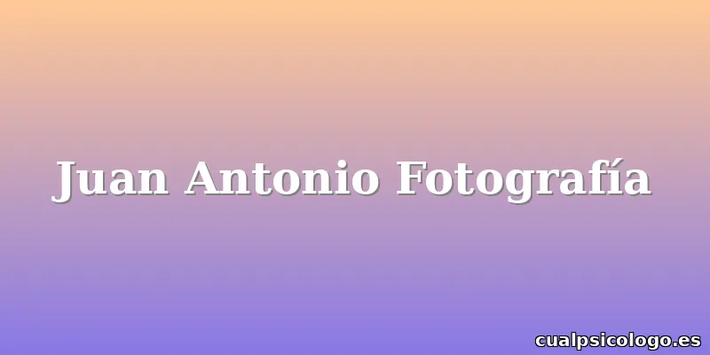 Juan Antonio Fotografía