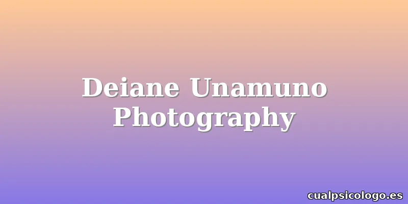 Deiane Unamuno Photography