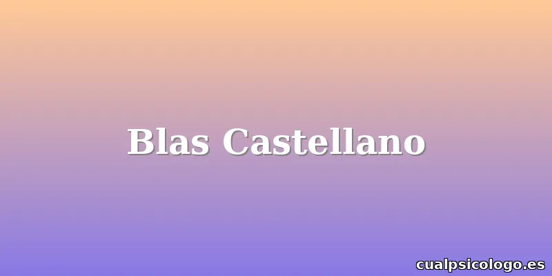 Blas Castellano