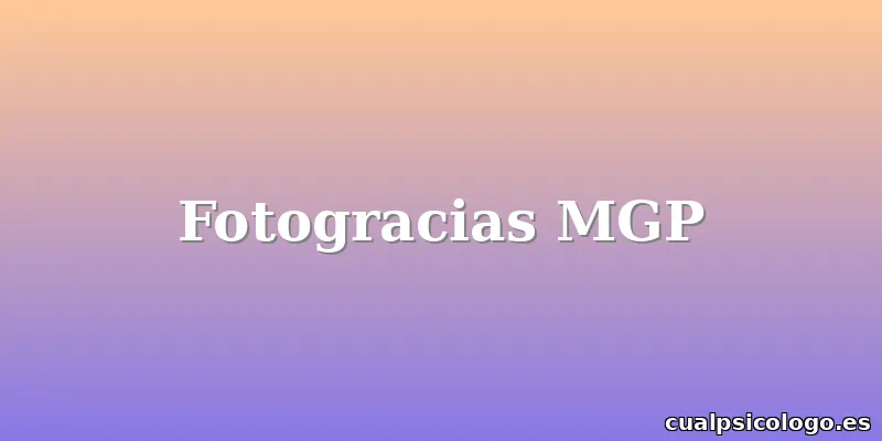 Fotogracias MGP