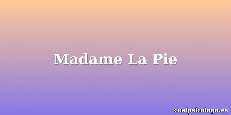 Madame La Pie