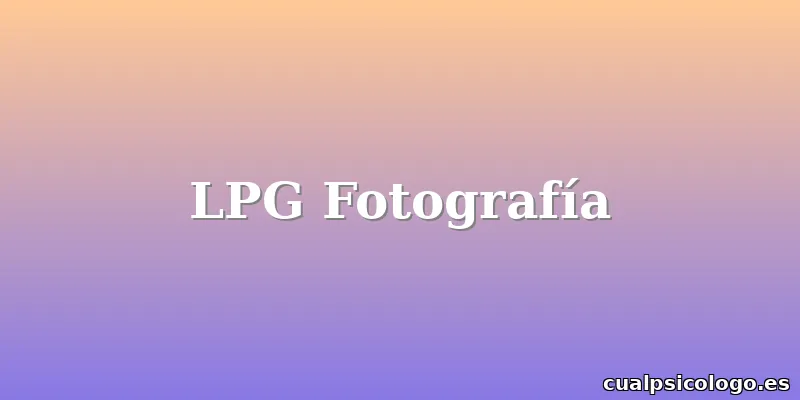 LPG Fotografía