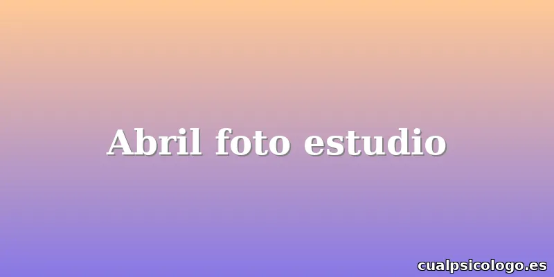 Abril foto estudio