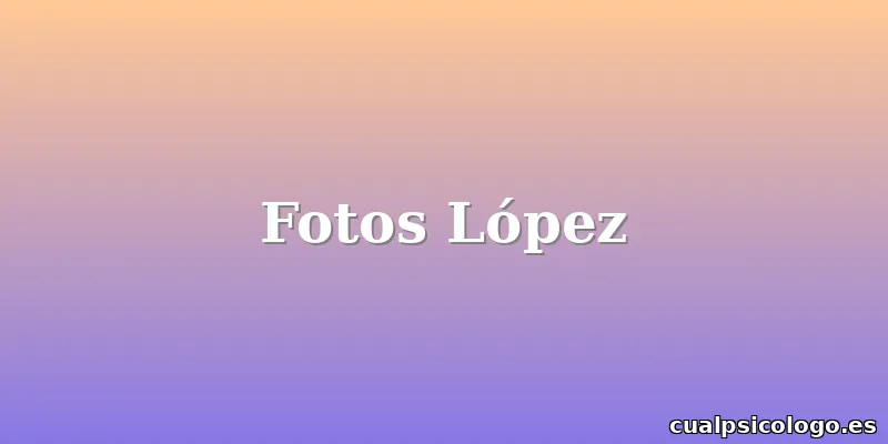 Fotos López
