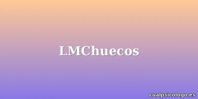 LMChuecos