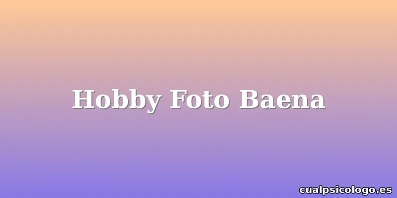 Hobby Foto Baena