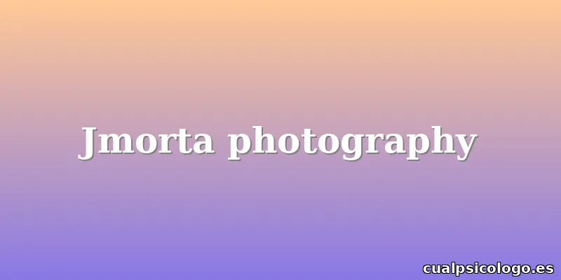 Jmorta photography