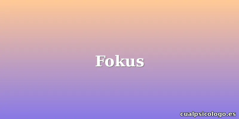 Fokus