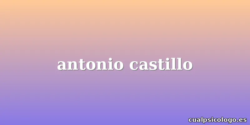 antonio castillo