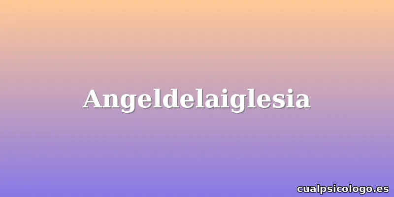 Angeldelaiglesia
